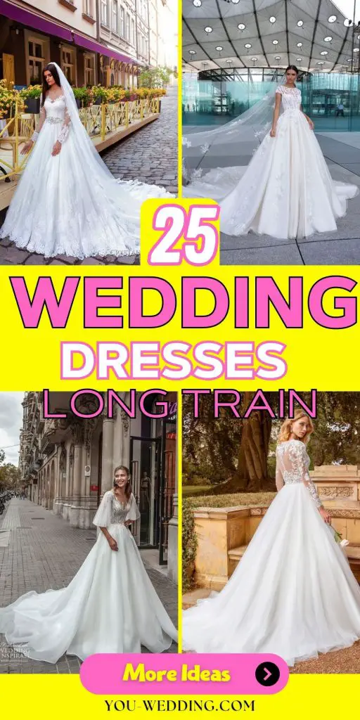 The Ultimate Guide to Choosing Wedding Dresses with a Long Train 25 Ideas