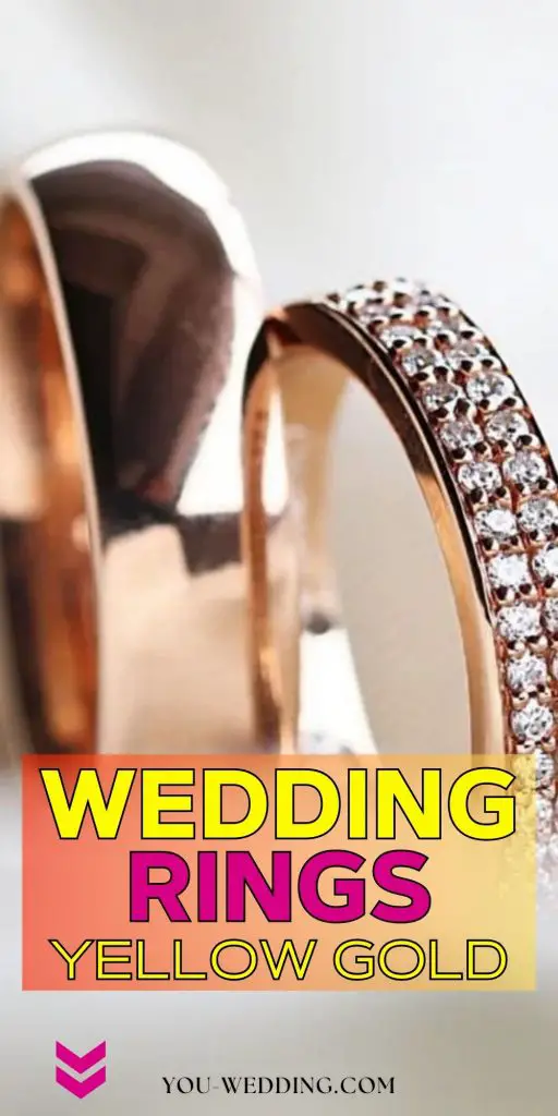 Yellow Gold Wedding Rings 25 Ideas: A Timeless Choice for Your Special Day