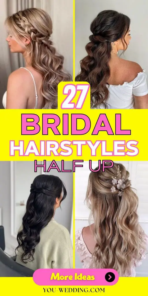 Half Up Bridal Hairstyles 27 Ideas: Elegant Choices for Your Special Day