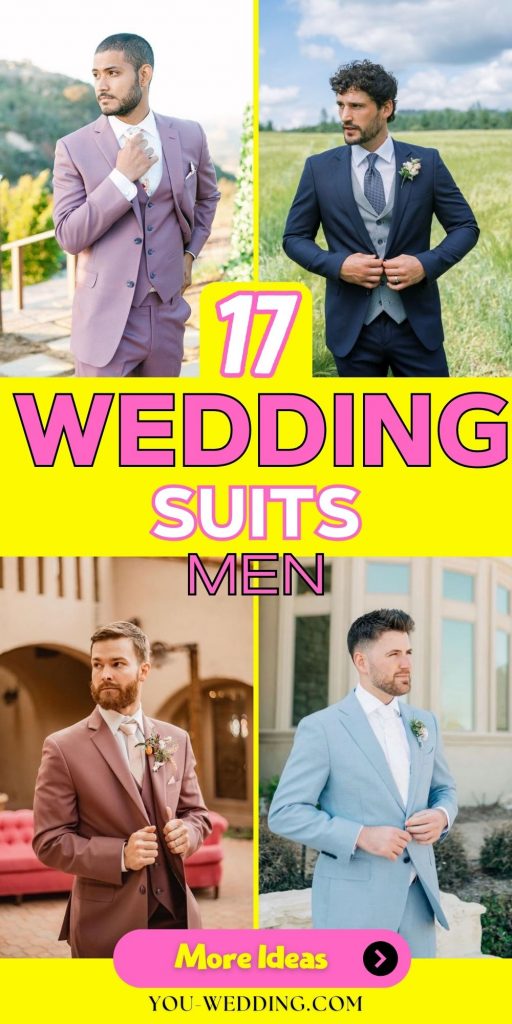 The Ultimate Guide to Selecting Wedding Suits for Men 17 Ideas