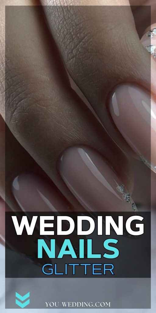 Ultimate Guide to Dazzling Wedding Nail Glitter 16 Ideas: Elevate Your Bridal Look