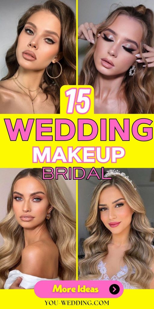 Embracing Your Bridal Beauty: A Journey Through Wedding Makeup 15 Ideas