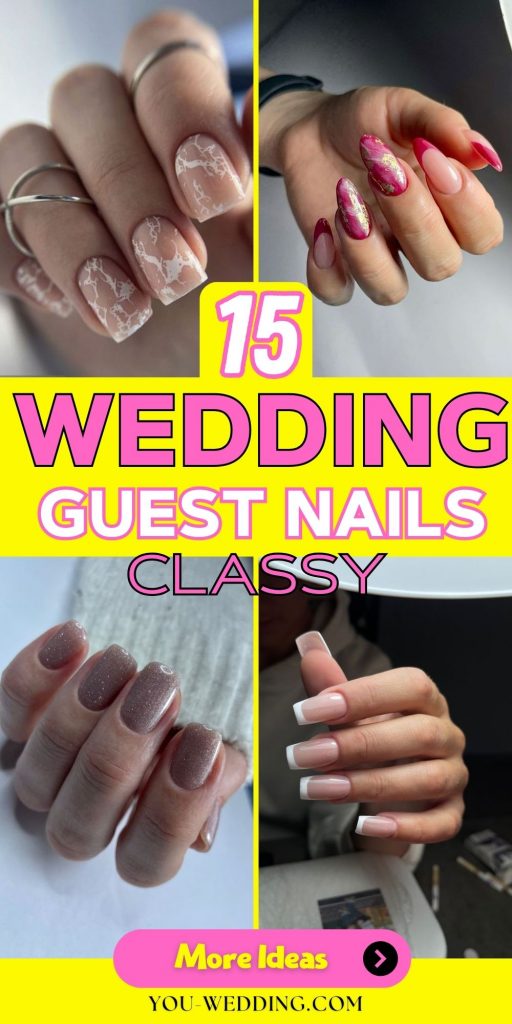 Elevate Your Style: The Ultimate Guide to Classy Wedding Guest Nails 15 Ideas