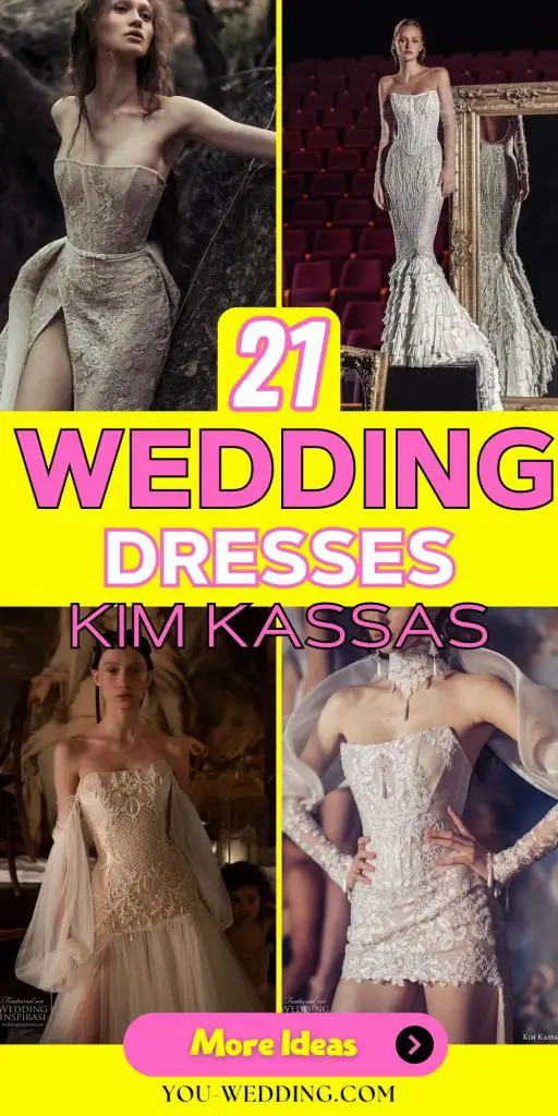 The Ultimate Guide to Kim Kassas Wedding Dresses 21 Ideas: A Symphony of Style and Sophistication