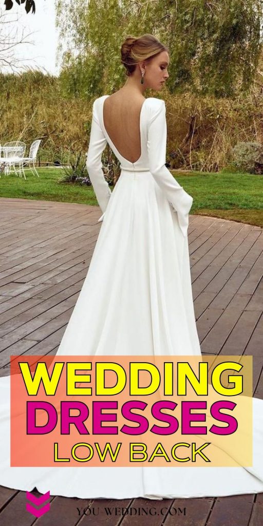The Enchantment of the Low Back: A Guide to Wedding Dress Elegance 26 Ideas
