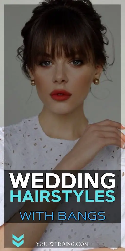 Wedding Hairstyles with Bangs: 25 Trendy Ideas for Your Special Day
