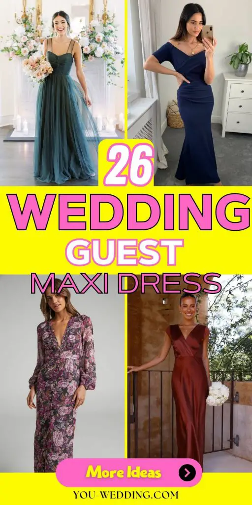 The Ultimate Guide to Wedding Guest Maxi Dresses 26 Ideas