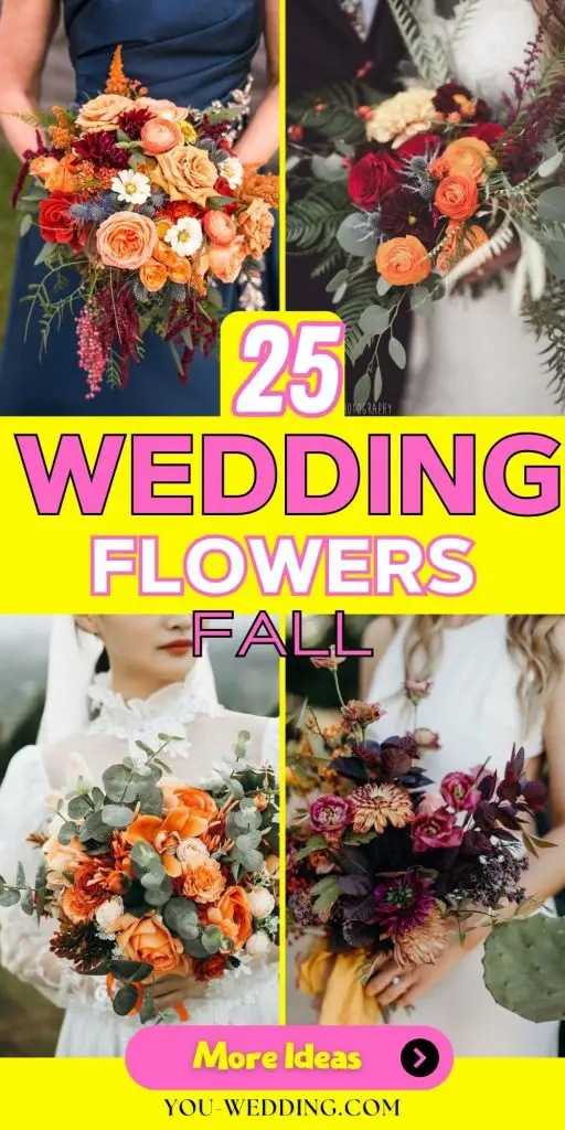 Wedding Fall Flowers 25 Ideas: A Vibrant Celebration of Autumn