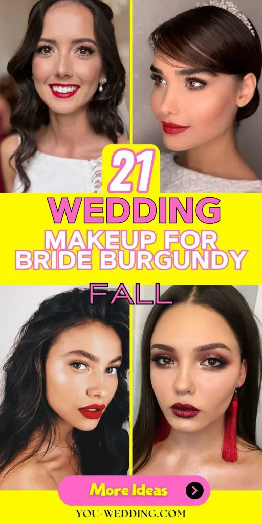 Fall Wedding Makeup for Bride Burgundy: Stunning 21 Ideas for Your Big Day