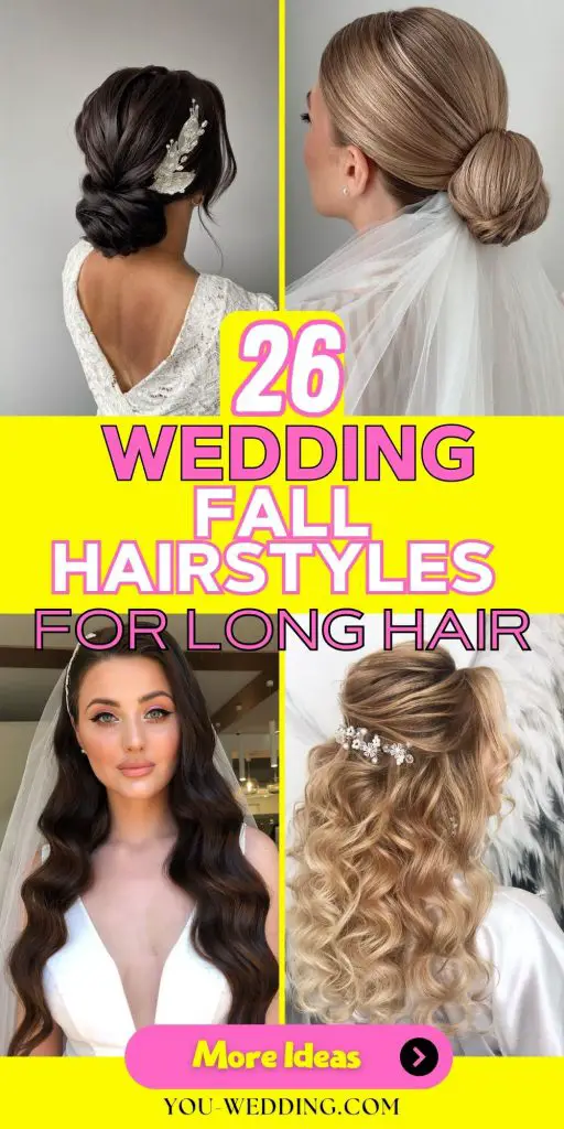 Fall Wedding Hairstyles for Long Hair 26 Ideas: Elegant Choices for Your Big Day