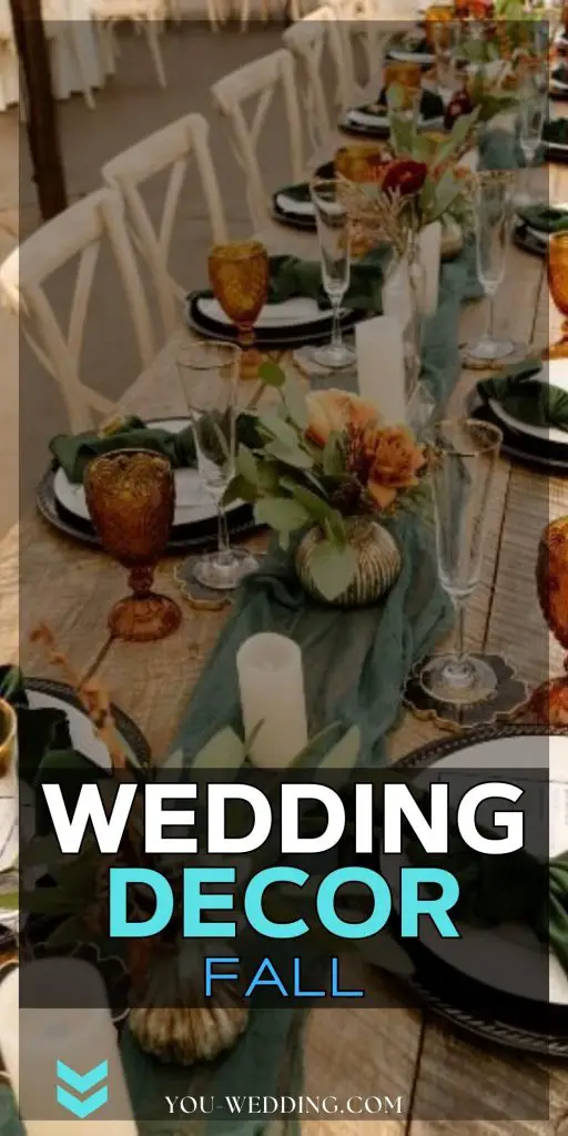 Fall Wedding Décor: Enchanting 25 Ideas for Your Special Day