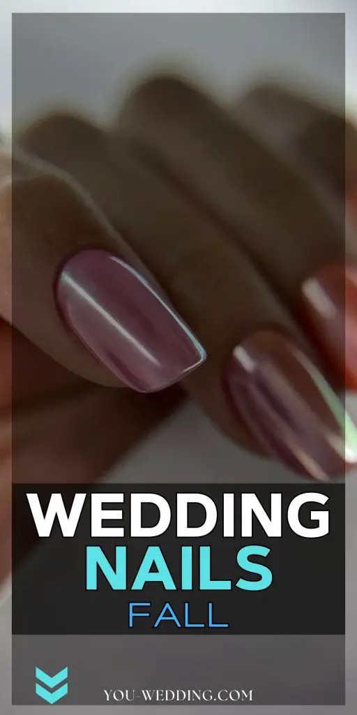 Wedding Fall Nails 25 Ideas: A Stylish Guide for Brides and Bridal Parties