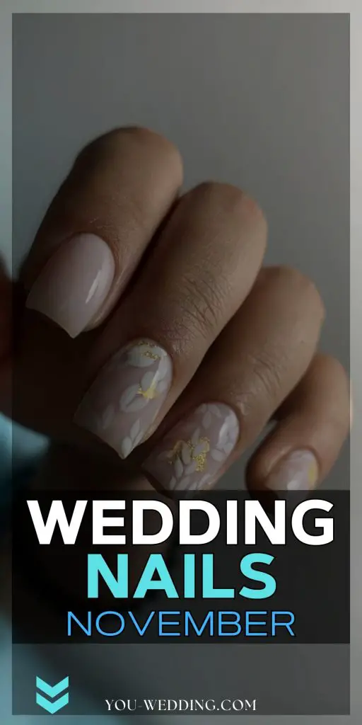 November Wedding Nails 23 Ideas: Captivating Designs for the Perfect Day