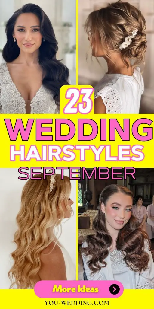 September Wedding Hairstyles 23 Ideas: Elegant and Timeless Looks for Your Special Day