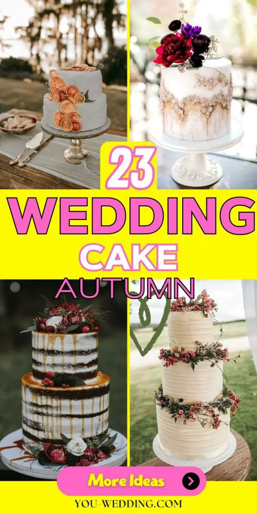 Perfect Wedding Autumn Cake: Inspiring 23 Ideas for Your Special Day