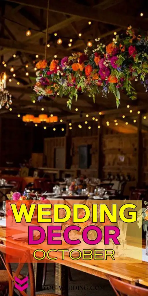 October Wedding Decor 27 Ideas: A Guide to Creating an Enchanting Atmosphere