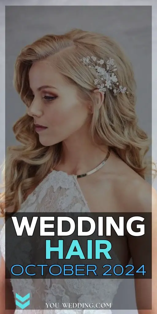 Stunning Wedding Hair 24 Ideas for October 2024: Elegant Styles for Every Bride